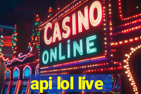 api lol live